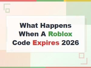 What Happens When a Roblox Code Expires 2026