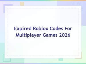 Expired Roblox Codes for Multiplayer Games 2026 - Full List