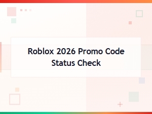 Roblox 2026 Promo Code Status Check – Expired Codes List