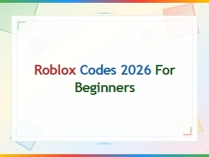 Roblox Codes 2026 for Beginners – Easy Promo & Redeem Codes Guide